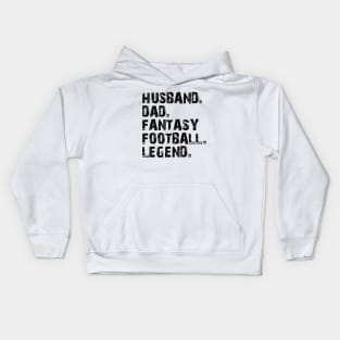 Husband Dad Fantasy Football Legend Kids Hoodie